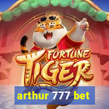 arthur 777 bet